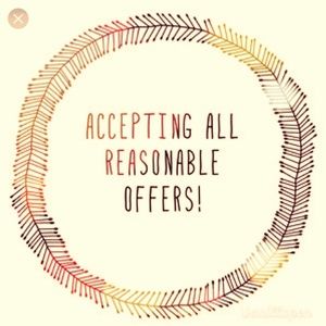 Accepting ALL REASONABLE OFFERS!